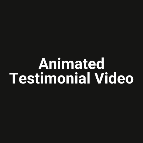 Animated Testimonial Video